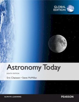 Eric Chaisson - Astronomy Today, Global Edition - 9781292057736 - V9781292057736