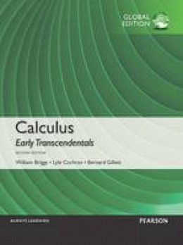 Briggs, Bill L, Cochran, Lyle, Gillett, Bernard - Calculus Early Transcendentals - 9781292062310 - V9781292062310