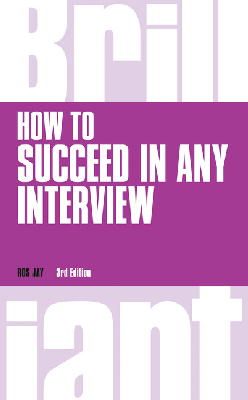 Ros Jay - How to Succeed in any Interview - 9781292081083 - V9781292081083