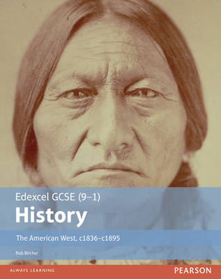 Rob Bircher - Edexcel GCSE (9-1) History The American West, c1835-c1895 Student Book - 9781292127309 - V9781292127309