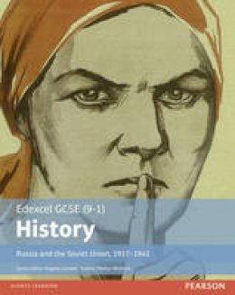 Martyn Whittock - Edexcel GCSE (9-1) History Russia and the Soviet Union, 1917-1941 Student Book - 9781292127330 - V9781292127330