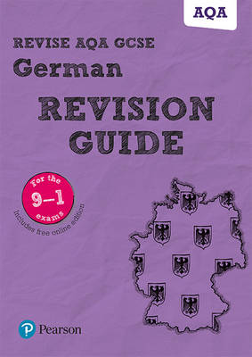 Harriette Lanzer - Pearson REVISE AQA GCSE (9-1) German Revision Guide : For 2024 and 2025 assessments and exams - incl. free online edition (Revise AQA GCSE MFL 16) - 9781292131436 - V9781292131436