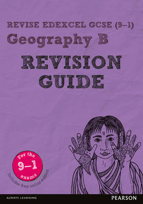Rob Bircher - REVISE Edexcel GCSE (9-1) Geography B Revision Guide (REVISE Edexcel GCSE Geography 09) - 9781292133782 - V9781292133782