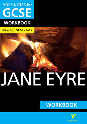 Caroline Woolfe - Jane Eyre: York Notes for GCSE (9-1) Workbook: YNA5 GCSE Jane Eyre 2016 - 9781292138114 - V9781292138114