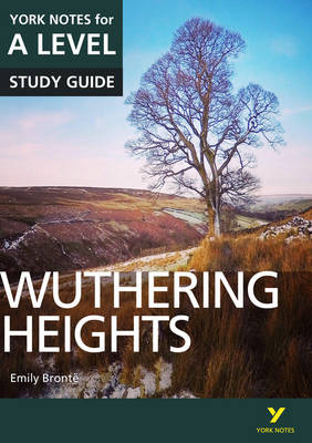 Claire Steele - Wuthering Heights: York Notes for A-level - 9781292138190 - V9781292138190