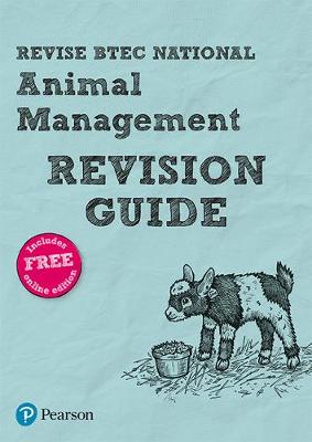Oates, Leila, Johnston, Laura, Betts, Natalia - Revise BTEC National Animal Management Revision Guide: (with free online edition) (REVISE BTEC Nationals in Animal Management) - 9781292150000 - V9781292150000