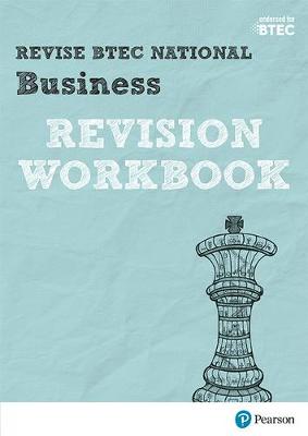 Parry, Claire, Jakubowski, Steve, Sutherland, Mrs Diane, Sutherland, Jon - Revise BTEC National Business Revision Workbook (REVISE BTEC Nationals in Business) - 9781292150116 - V9781292150116