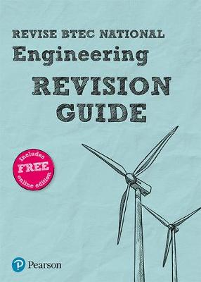 Buckenham, Andrew, Medcalf, Kevin, Midgley, David, Walsh, Victor - Revise BTEC National Engineering Revision Guide: (with free online edition) (REVISE BTEC Nationals in Engineering) - 9781292150284 - V9781292150284