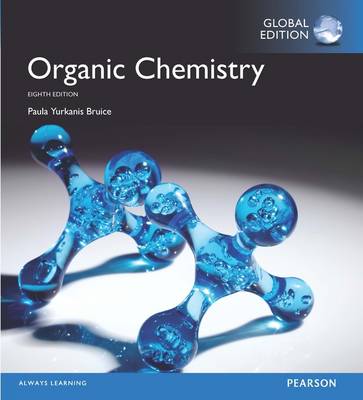 Paula Yurkanis Bruice - Organic Chemistry, Global Edition - 9781292160344 - V9781292160344