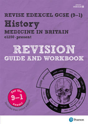 Kirsty Taylor - REVISE Edexcel GCSE (9-1) History Medicine in Britain Revision Guide and Workbook (REVISE Edexcel GCSE History 09) - 9781292169729 - V9781292169729