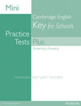 Rosemary Aravanis - Mini Practice Tests Plus: Cambridge English Key for Schools - 9781292174037 - V9781292174037