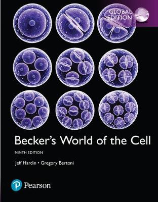 Hardin, Jeff, Bertoni, Gregory Paul, Kleinsmith, Lewis J. - Becker's World of the Cell, Global Edition - 9781292177694 - V9781292177694