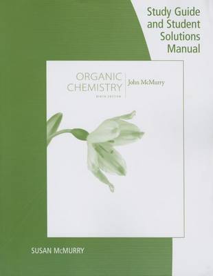 John E. Mcmurry - Study Guide with Student Solutions Manual for McMurry´s Organic  Chemistry, 9th - 9781305082144 - V9781305082144
