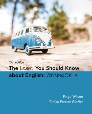 Teresa Glazier - The Least You Should Know About English: Writing Skills - 9781305960947 - V9781305960947