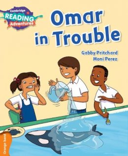 Gabby Pritchard - Cambridge Reading Adventures Omar in Trouble Orange Band - 9781316503294 - V9781316503294