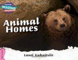 Lauri Kubuitsile - Cambridge Reading Adventures: Animal Homes Pink A Band - 9781316600719 - V9781316600719