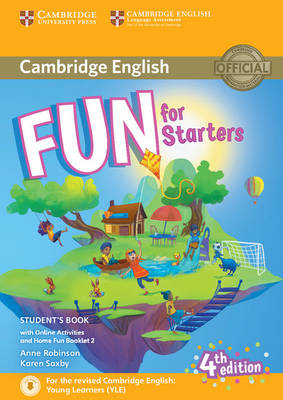 Anne Robinson - Fun for Starters Student´s Book with Online Activities with Audio and Home Fun Booklet 2 - 9781316617465 - V9781316617465