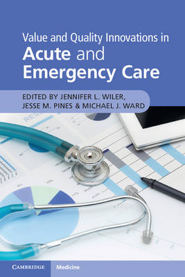 Edited By Jennifer L - Value and Quality Innovations in Acute and Emergency Care - 9781316625637 - V9781316625637