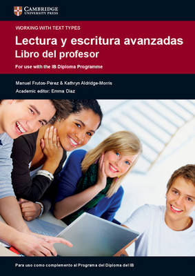 Manuel Frutos-Perez - Lectura y Escritura Avanzadas Libro del profesor - 9781316632314 - V9781316632314
