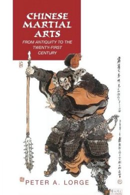 Peter A. Lorge - Chinese Martial Arts: From Antiquity to the Twenty-First Century - 9781316633687 - V9781316633687