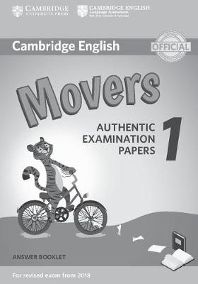 Authentic Examination Papers - Cambridge English Movers 1 for Revised Exam from 2018 Answer Booklet: Authentic Examination Papers - 9781316635940 - V9781316635940