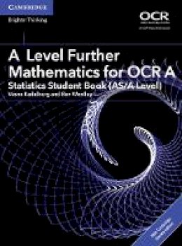 Vesna Kadelburg - AS/A Level Further Mathematics OCR: A Level Further Mathematics for OCR A Statistics Student Book (AS/A Level) with Cambridge Elevate Edition (2 Years) - 9781316644263 - V9781316644263