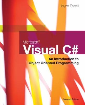 Joyce Farrell - Microsoft Visual C#: An Introduction to Object-Oriented Programming - 9781337102100 - V9781337102100