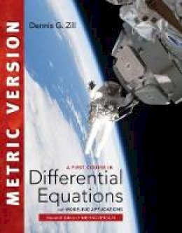 Dennis Zill - A First Course in Differential Equations with Modeling Applications, International Metric Edition - 9781337556644 - V9781337556644