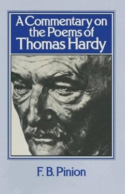F. B. Pinion - A Commentary on the Poems of Thomas Hardy - 9781349025114 - V9781349025114