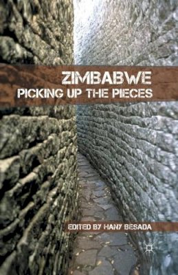 H. Besada - Zimbabwe: Picking up the Pieces - 9781349292530 - V9781349292530