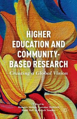 Professor Ronaldo Munck (Ed.) - Higher Education and Community-Based Research: Creating a Global Vision - 9781349481200 - V9781349481200