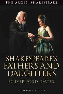 Oliver Ford Davies - Shakespeare´s Fathers and Daughters - 9781350038462 - V9781350038462