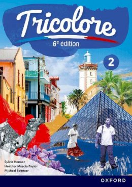 - Tricolore 2 6e Student Book - 9781382045292 - V9781382045292 - Tricolore 2 6e Student Book - 9781382045292 - V9781382045292