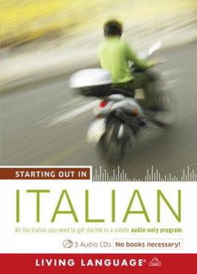 Living Language - Starting Out in Italian - 9781400024643 - 9781400024643