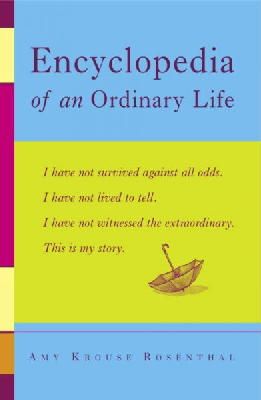 Amy Rosenthal Krouse - Encyclopedia of an Ordinary Life - 9781400080465 - V9781400080465