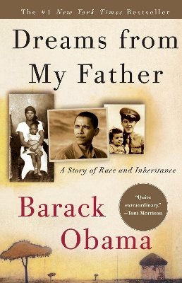 Barack Obama - Dreams from My Father: A Story of Race and Inheritance - 9781400082773 - V9781400082773