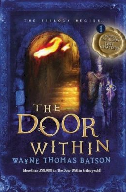 Wayne Thomas Batson - The Door Within: The Door Within Trilogy - Book One - 9781400322640 - V9781400322640