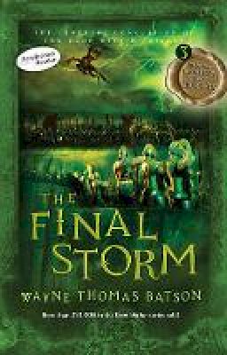 Wayne Thomas Batson - The Final Storm: The Door Within Trilogy - Book Three - 9781400322664 - V9781400322664