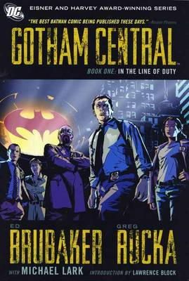 Greg Rucka - Gotham Central Book 1: In the Line of Duty - 9781401220372 - V9781401220372