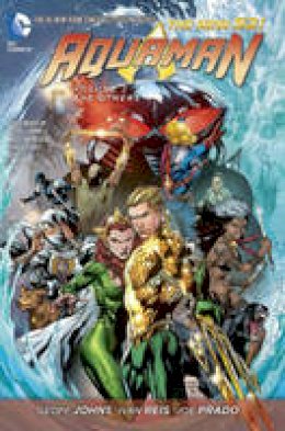 Geoff Johns - Aquaman Vol. 2 The Others (The New 52) - 9781401242954 - 9781401242954