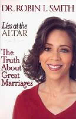 Robin Smith - Lies at the Altar: The Truth About Great Marriages - 9781401308971 - V9781401308971