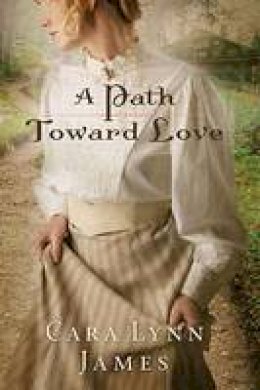 Cara Lynn James - A path toward love - 9781401685171 - V9781401685171