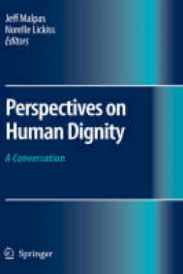 Jeff Malpas (Ed.) - Perspectives on Human Dignity: A Conversation - 9781402062803 - V9781402062803