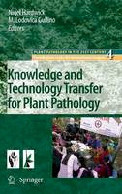  - Knowledge and Technology Transfer for Plant Pathology (Plant Pathology in the 21st Century) - 9781402089336 - V9781402089336