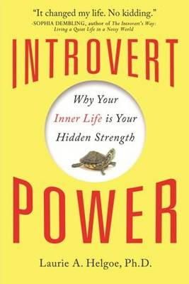 Laurie A Helgoe - Introvert Power - 9781402280887 - V9781402280887