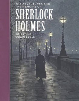 Sir Arthur Conan Doyle - The Adventures and the Memoirs of Sherlock Holmes (Sterling Classics) - 9781402714535 - V9781402714535