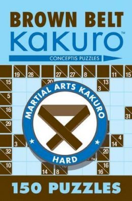 Conceptis Puzzles - Brown Belt Kakuro - 9781402739354 - V9781402739354