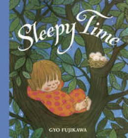 Fujikawa, Gyo - Sleepy Time - 9781402768200 - V9781402768200