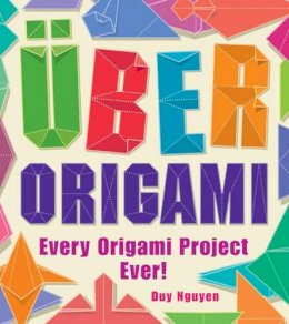 Duy Nguyen - Uber Origami - 9781402771842 - V9781402771842