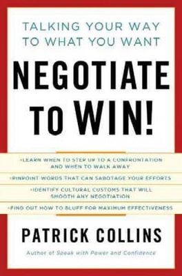 Patrick Collins - Negotiate to Win! - 9781402798658 - V9781402798658
